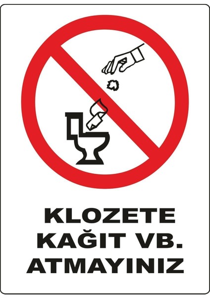 Klozete Kagıt Vb Atmayınız Uyarı Levhası Pvc 125 Mikron