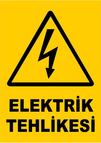 Elektrik Tehlikesi Uyarı Levhası