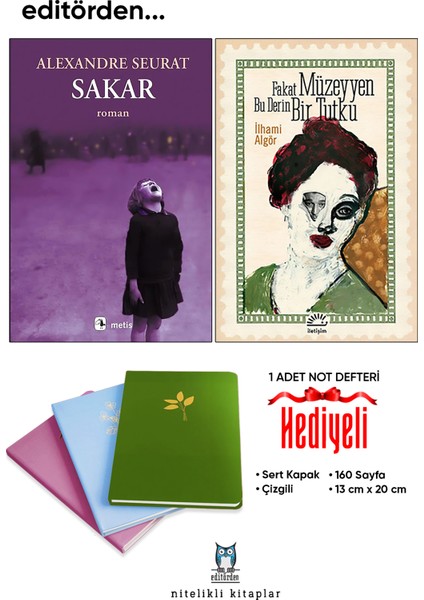 Sakar/alexandre Seurat - Fakat Müzeyyen - Not Defteri Hediyeli