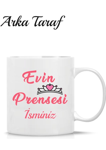 Kişiye Özel Evin Prensesi Kupa Bardak fiyatları