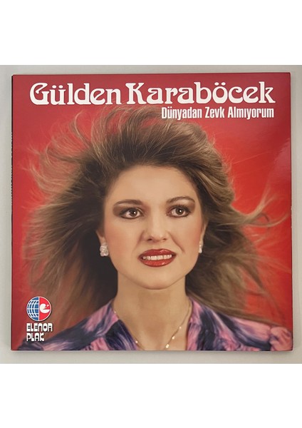 Gülden Karaböcek Dünyadan Zevk Almıyorum Lp Plak