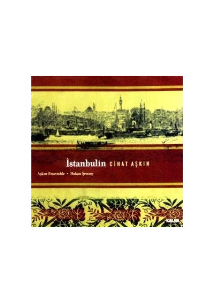 Dikkat CD Cihat Aşkın – Istanbulin CD