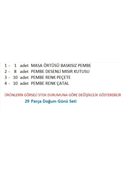 Pembe Masa Örtüsü, 10 Adet Peçete, 10 Adet Çatal, 8 Adet Mısır Kutusu fiyatları