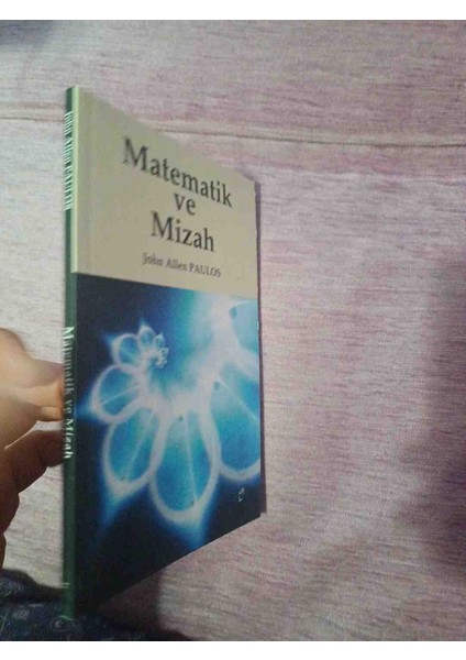 John Allen Paulos'un "matematik ve Mizah" Adlı Kitabı, Matematik ile Mizah Arasındaki Ilişkiyi Inceliyor. Matematik ve Mizah 2014 Basimi 100 Sayfa Kondisyon Yeni Gibidir fiyatları