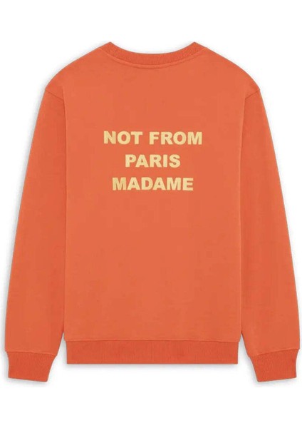 Rust Renkli %100 Pamuk Sloganlı Erkek Sweatshirt - Not From Paris Madame fiyatları