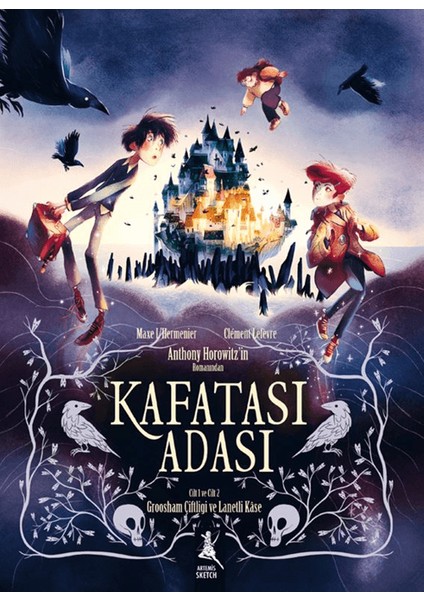 Kafatası Adası Cilt 1 ve Cilt 2 -Groosham Çiftligi ve Lanetli Kâse - Maxe L’Hermenier - Clément Lefèvre