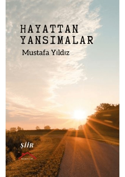 Hayattan Yansımalar