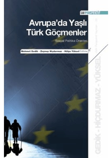 Avrupa’da Yaşlı Türk Göçmenler