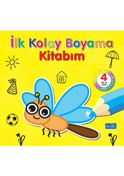 İlk Kolay Boyama Kitabım 4 Yaş Üzeri