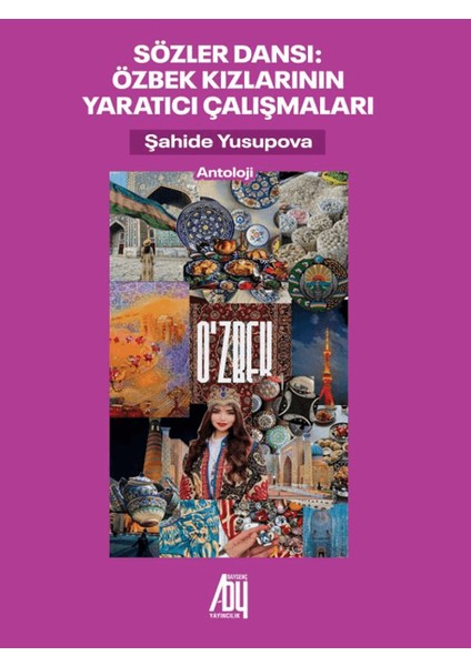 Sözler Dansı Özbek Kızlarının Yaratıcı Çalışmaları