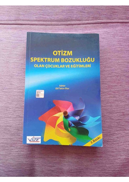 Otim Spektrum Bozukluğu Olan Çocuklar ve Eğitimleri Hakkında Elif Tekin-Iftar Editörlüğünde Hazırlanmış Kitap. 2014 Basimi 556 Sayfa Cok Temiz Kondisyonda