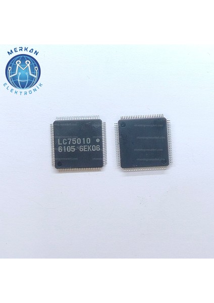 LC75010 (QFP-100-SMD) Orijinal Oto Beyin Tamir Entegreleri Merkan Elektronik