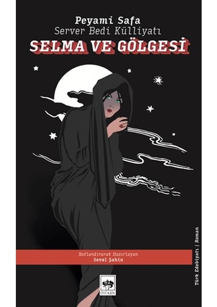 Selma ve Gölgesi