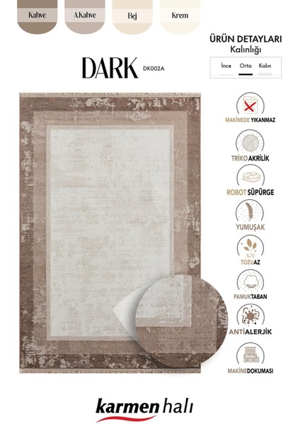Dark DK002A Bej Halı Kahverengi Kenar Çerçeveli Akrilik Tozuaz Modern Salon Halısı Yatak Odası indirimleri