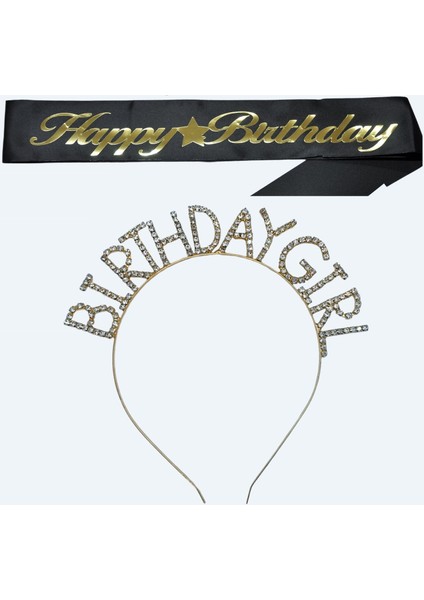 Happy Birthday Yazılı Kuşak ve Birthday Girl Yazılı Taşlı Taç & Siyah Altın Kuşak Taşlı Altın Taç