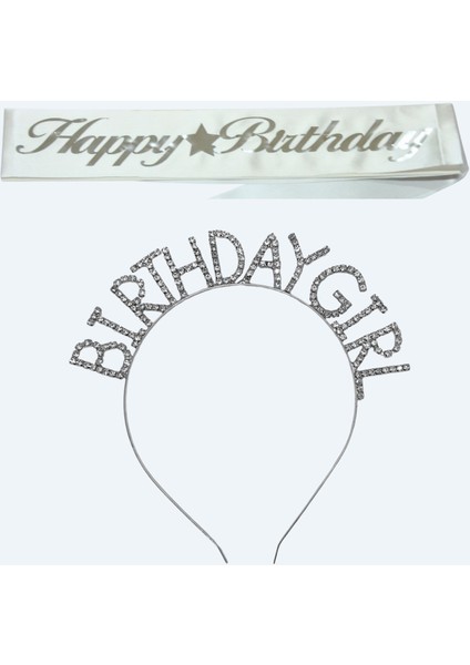 Happy Birthday Yazılı Kuşak ve Birthday Girl Yazılı Taşlı Taç & Beyaz Gümüş Kuşak Taşlı Gümüş Taç