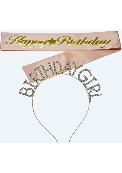 Happy Birthday Yazılı Kuşak ve Birthday Girl Yazılı Taşlı Taç & Pembe Altın Kuşak Taşlı Altın Taç