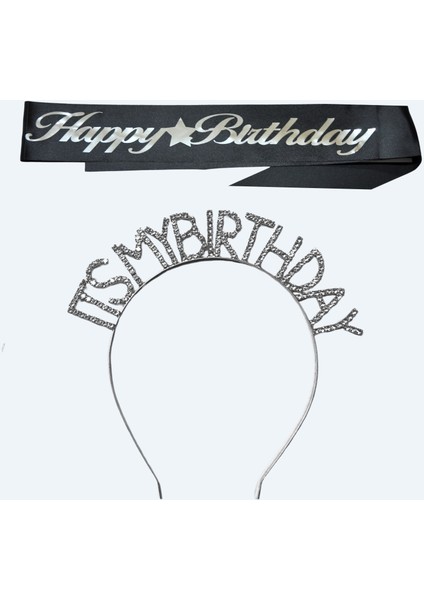 Happy Birthday Yazılı Kuşak ve Its My Birthday Yazılı Taşlı Taç & Siyah Gümüş Kuşak Taşlı Gümüş Taç