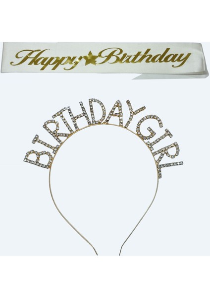 Happy Birthday Yazılı Kuşak ve Birthday Girl Yazılı Taşlı Taç & Beyaz Altın Kuşak Taşlı Altın Taç