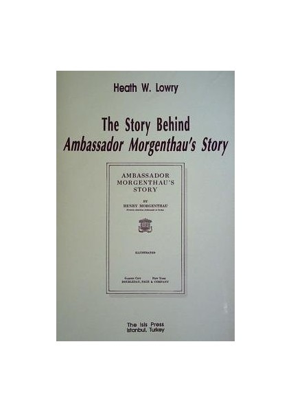 The Story Behind Ambassador Morgenthau's Story