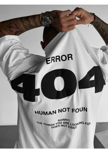Unisex Error 404 Not Foun Baskılı Oversize %100 Pamuk T-Shirt