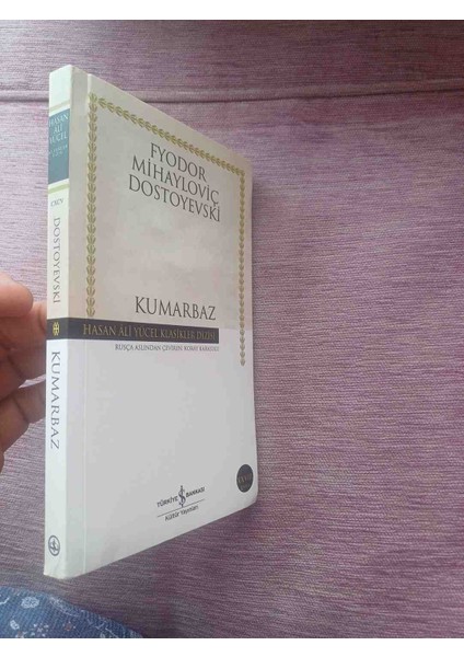 Fyodor Mihayloviç Dostoyevski'nin "kumarbaz" Adlı Romanı, Renkoray Arasul Çevirisiyle Hasan Ali Yücel Klasikler Dizisi'nde Yer Alıyor. fiyatları