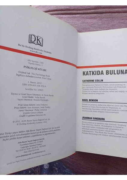 Alfa Yayınları'ndan Psikoloji Kitabı, Insan Davranışları ve Zihinsel Süreçlerle Ilgili Temel Fikirleri ve Içgörüleri Açıklar. 2012 Basim 1,baski 353 Sayfa Cok Temiz Kondisyonda fırsatları