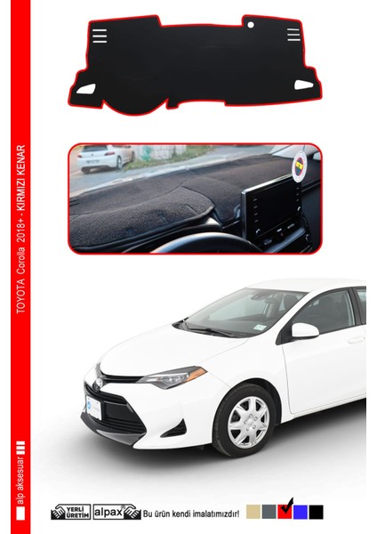 Corolla Torpido Koruyucu 2018 ve Üzeri Modele Özel Üretim - Kenarı Kırmızı