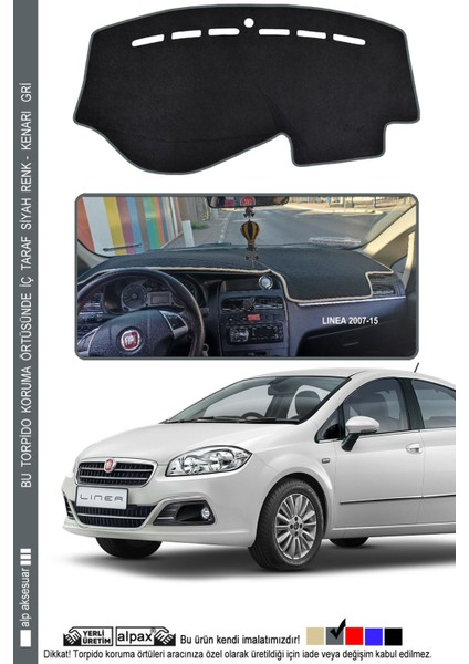 Linea 2007-2015 Modele Özel Torpido Koruma Halısı - Kenarı Gri
