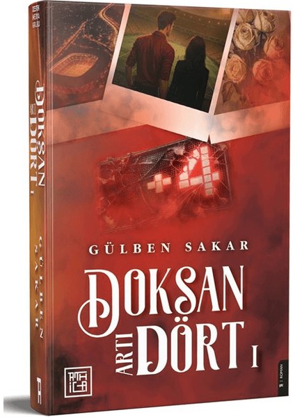 Doksan Artı Dört 1 (Ciltli) - Gülben Sakar