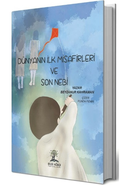 Dünyanın Ilk Misafirleri ve Son Nebi