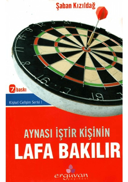 Aynası Iştir Kişinin Lafa Bakılır