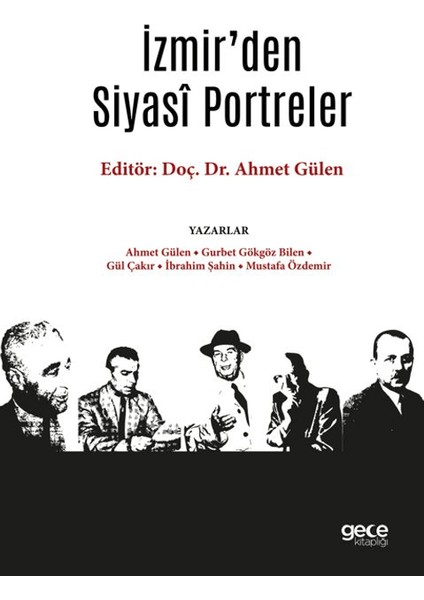 Izmir’den Siyasi Portreler