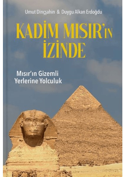 Kadim Mısır’ın Izinde