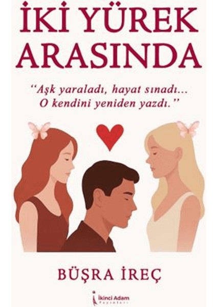 Iki Yürek Arasında