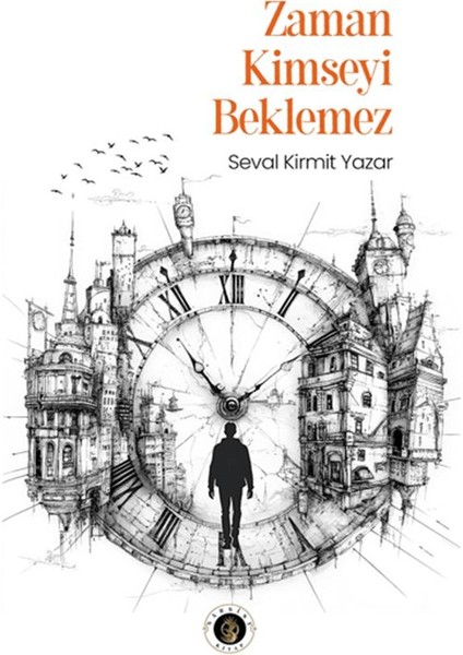 Zaman Kimseyi Beklemez