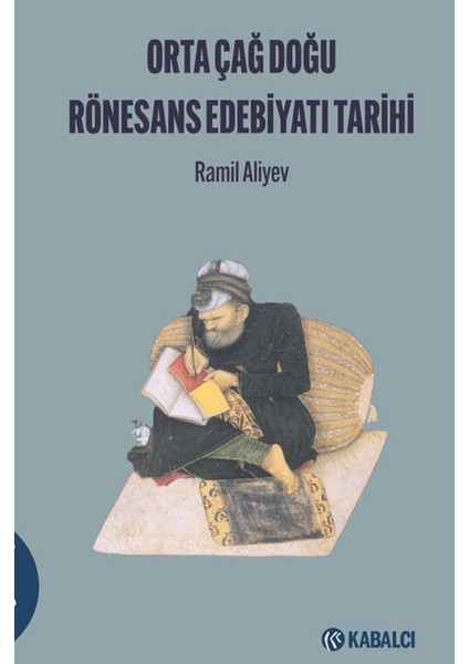 Orta Çağ Doğu Rönesans Edebi̇yatı Tari̇hi̇