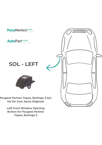 Peugeot Partner Tepee, Berlingo 3 için Sol Ön Cam Açma Düğmesi indirimleri