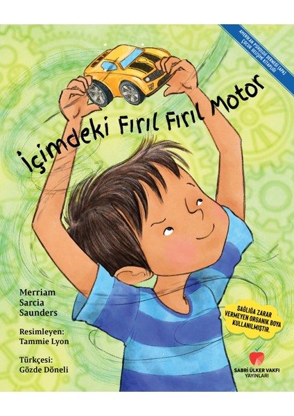 İçimdeki Fırıl Fırıl Motor - Merriam Sarcia Saunders