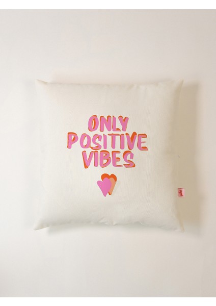 Only Positive Vibes Yastık Kılıfı 45X45 cm