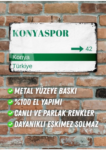 Konyaspor Metal Posteri - Sokak Tabelası Görünümlü Parlak Tablo / Eskitme