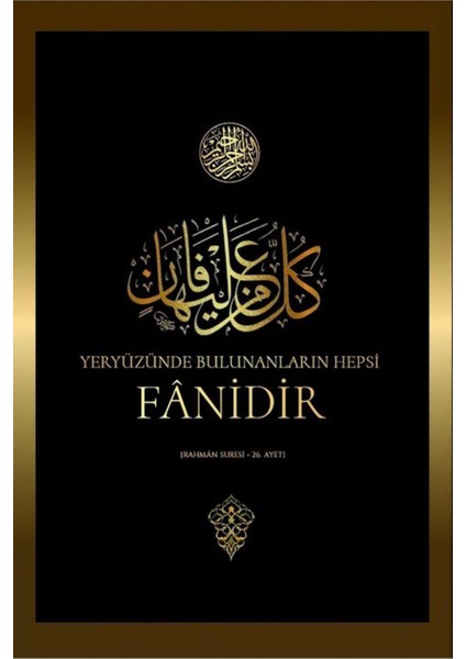 Rahman Suresi 24. Ayet Ev Duvar Dekarasyon Kanvas Tablo Canvas Duvar Süsü Ölçü Seçmeyi Unutmayınız : fiyatları