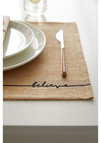 6'lı Jüt Believe Baskılı Sunum Tabak Altlığı, 45X35 Cm, Bej Renkli Set modelleri