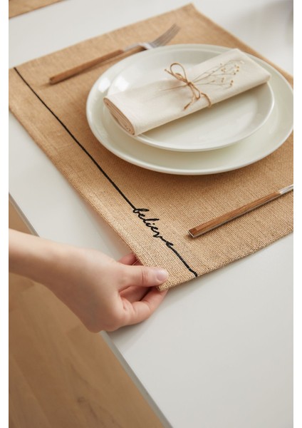 6'lı Jüt Believe Baskılı Sunum Tabak Altlığı, 45X35 Cm, Bej Renkli Set fırsatları