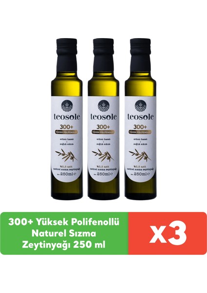 300+ Yüksek Polifenollü Zeytinyağı Naturel Sızma Zeytinyağı 250 ml x 3 Adet