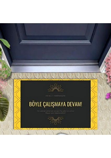 Dijital Baskı Dekoratif Not: Bence Harikasın Sarı-Siyah Kapı Önü Paspası K-1275
