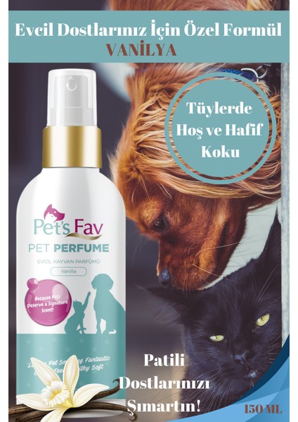 Vanilya Kokulu Evcil Hayvan Parfümü – Kedi & Köpek Için Tüy Bakım Spreyi 150 ml fiyatları