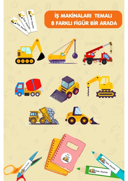 Iş Makinası Temalı Isme Özel Okul Etiketi, Defter, Kalem, Kitap Etiketi / E-022- 186 Adet fiyatları