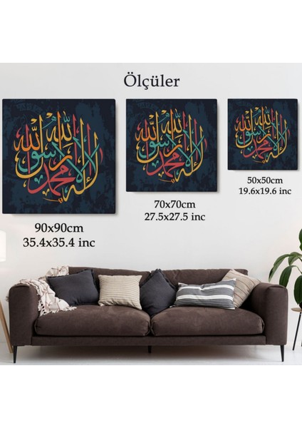 La Ilahe Illallah Muhammeden Resulullah, Yazılı Hat Sanatı Dekoratif Kanvas Tablo 3287 fırsatları