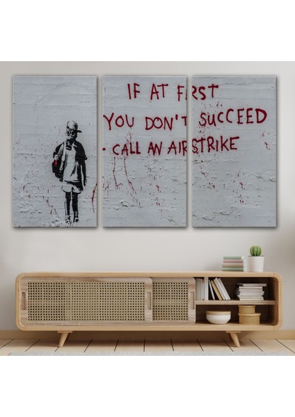 Ilk Başta Başarılı Olamazsanız, Banksy Dekoratif Kanvas Tablo, Duvar Dekoru 5005 modelleri